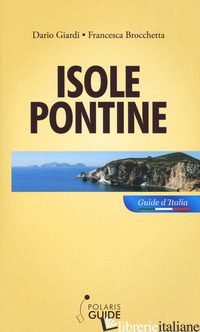 ISOLE PONTINE - BROCCHETTA FRANCESCA; GIARDI DARIO