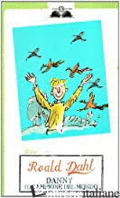 DANNY IL CAMPIONE DEL MONDO - DAHL ROALD