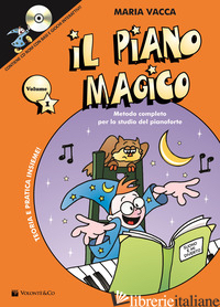 PIANO MAGICO. CON CD-ROM (IL). VOL. 1 - VACCA MARIA