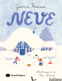 NEVE. EDIZ. A COLORI - RODARI GIANNI