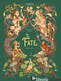 FATE. EDIZ. A COLORI (LE) - PEREZ SEBASTIEN; HAGHNEJAD FATEMEH