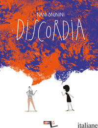 DISCORDIA. EDIZ. A COLORI - BRUNINI NANI