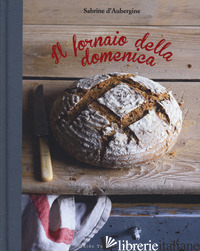 FORNAIO DELLA DOMENICA (IL) - D'AUBERGINE SABRINE