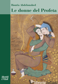 DONNE DEL PROFETA (LE) - ABDELOUAHED HOURIA