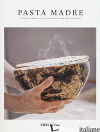 PASTA MADRE - LUGG CASPER ANDRE'; HVEEM FJELD MARTIN IVAR