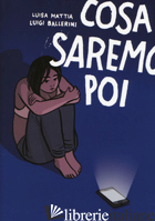 COSA SAREMO POI - MATTIA LUISA; BALLERINI LUIGI