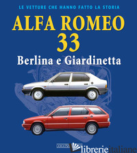 ALFA ROMEO 33. BERLINA E GIARDINETTA - ARDIZIO LORENZO; OLIVARI LEONARDO