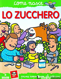 ZUCCHERO. CON ADESIVI. EDIZ. ILLUSTRATA (LO) - BONCI CINZIA