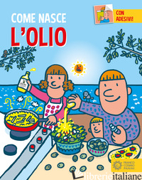 OLIO. EDIZ. A COLORI. CON ADESIVI (L') - ALESSANDRINI ROBERTO