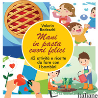 MANI IN PASTA CUORI FELICI - BEDESCHI VALERIA