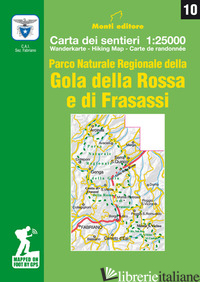 PARCO NATURALE REGIONALE DELLA GOLA DELLA ROSSA E DI FRASASSI. CARTINA DEI SENTI - MONTI RAFFAELE