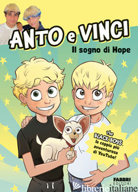 SOGNO DI HOPE (IL) - ANTO E VINCI