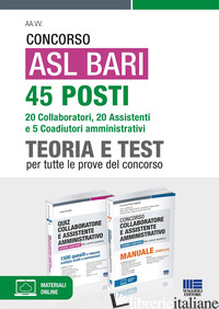 CONCORSO ASL BARI 45 POSTI. 20 COLLABORATORI, 20 ASSISTENTI E 5 COADIUTORI AMMIN - CERVELLA IVANO