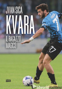 KVARA. IL RAGAZZO MAGICO - SICA JVAN