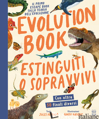 EVOLUTION BOOK. ESTINGUITI O SOPRAVVIVI. ESCAPE BOOK - HOWARD JULES