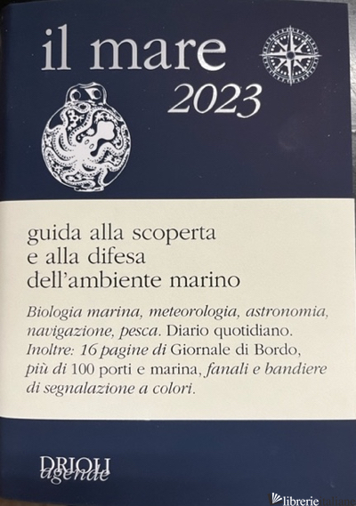 MARE 2023. GUIDA ALLA SCOPERTA E ALLA DIFESA DELL'AMBIENTE MARINO (IL) - AA.VV.