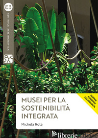 MUSEI PER LA SOSTENIBILITA' INTEGRATA - ROTA MICHELA