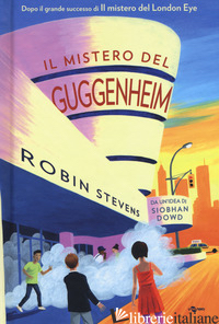 MISTERO DEL GUGGENHEIM (IL) - STEVENS ROBIN