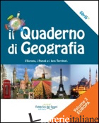 QUADERNO DI GEOGRAFIA. PER LA SCUOLA MEDIA (IL). VOL. 3: L'EUROPA, I POPOLI E I  - AAVV