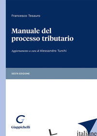 MANUALE DEL PROCESSO TRIBUTARIO - TESAURO FRANCESCO