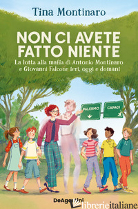 NON CI AVETE FATTO NIENTE - MONTINARO TINA