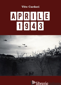 APRILE 1943 - CARDACI VITO