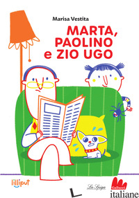 MARTA, PAOLINO E ZIO UGO. EDIZ. A COLORI - VESTITA MARISA