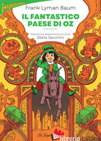 FANTASTICO PAESE DI OZ (IL). VOL. 2 - BAUM L. FRANK