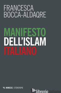 MANIFESTO DELL'ISLAM ITALIANO - BOCCA-ALDAQRE FRANCESCA