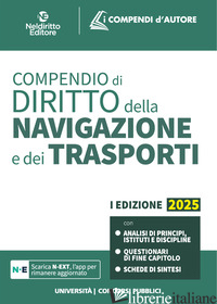 COMPENDIO DI DIRITTO DELLA NAVIGAZIONE E DEI TRASPORTI 2025 - MICCOLIS G.