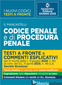 CODICE PENALE E DI PROCEDURA PENALE CON TESTI A FRONTE. PRIMA E DOPO. AGGIORNATO - PIANCASTELLI SARA