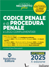 CODICE PENALE E DI PROCEDURA PENALE PLUS. OTTOBRE 2025 - PIANCASTELLI C. (CUR.)