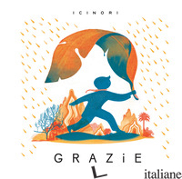 GRAZIE. EDIZ. A COLORI - ICINORI