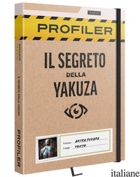 SEGRETO DELLA YAKUZA. PROFILER POCKET (IL) - 