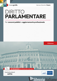 DIRITTO PARLAMENTARE. PER CONCORSI PUBBLICI E AGGIORNAMENTO PROFESSIONALE. CON E - PAIPAIS GENNARO DEMETRIO