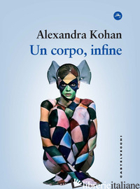 CORPO, INFINE (UN) - KOHAN ALEXANDRA