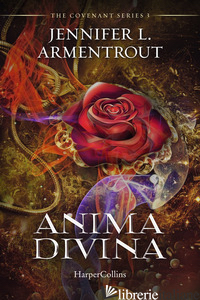 ANIMA DIVINA. COVENANT SERIES. VOL. 3 - ARMENTROUT JENNIFER L.