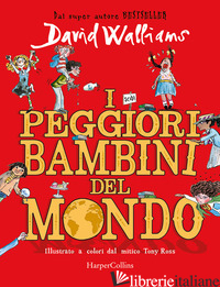 PEGGIORI BAMBINI DEL MONDO (I) - WALLIAMS DAVID