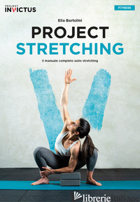 PROJECT STRETCHING - BARTOLINI ELIA