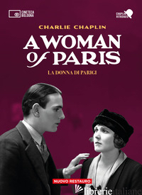 WOMAN OF PARIS. LA DONNA DI PARIGI. 2 DVD. CON LIBRO (A) - CHAPLIN CHARLIE
