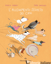 ALLENAMENTO SEGRETO DEI CANI. EDIZ. A COLORI (L') - FABBRI MARCO