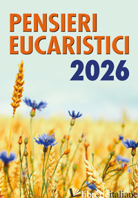 PENSIERI EUCARISTICI 2026 - 