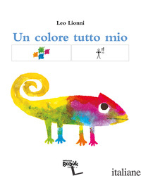 COLORE TUTTO MIO. EDIZ. CAA (UN) - LIONNI LEO