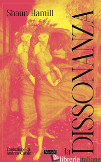 DISSONANZA (LA) - HAMILL SHAUN