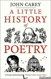 A Little History of Poetry - Carey