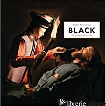 BLACK THE HISTORY OF A COLOR - 
