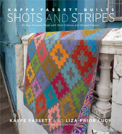 KAFFE FASSETT QUILTS SHOTS AND STRIPES - FASSETT