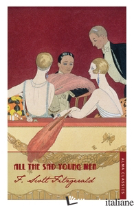 All The Sad Young Men - F. Scott Fitzgerald