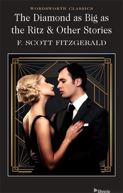 The Diamond As Big As The Ritz & Other Stories - F. Scott Fitzgerald