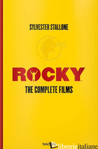 ROCKY. THE COMPLETE FILMS. EDIZ. INGLESE, FRANCESE E TEDESCA. EDIZ. LIMITATA - STALLONE SYLVESTER; DUNCAN P. (CUR.)